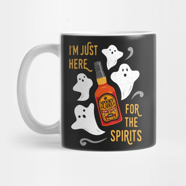 Funny I’m just here for the spirits Halloween Drinker by propellerhead